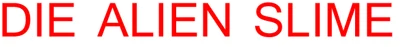 Die Alien Slime logo