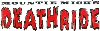 Mountie Mick's Death Ride logo