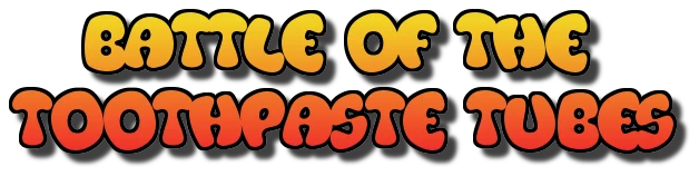 Battle of the Toothpaste Tubes logo
