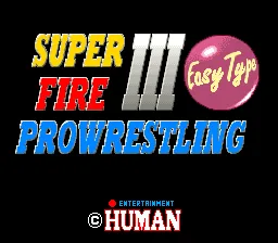 Super Fire Pro Wrestling III - Easy Type title screen