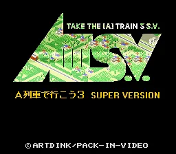 AIII S.V. - A Ressha de Ikou 3 - Super Version title screen