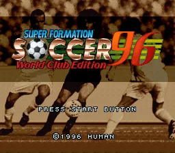 Super Formation Soccer 96 - World Club Edition title screen