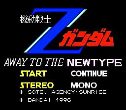 Kidou Senshi Z Gundam - Away to the Newtype title screen