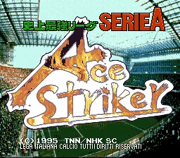Shijou Saikyou League Serie A - Ace Striker title screen