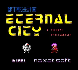 Eternal City - Toshi Tensou Keikaku title screen