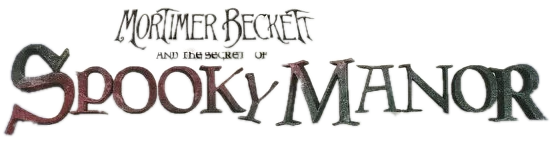 Mortimer Beckett and the Secrets of Spooky Manor logo