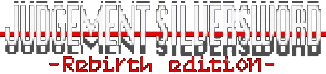 Judgement Silversword: Rebirth Edition logo